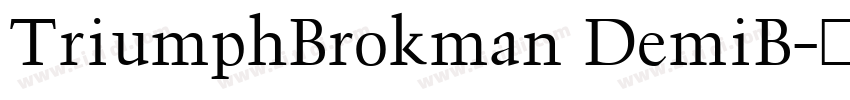 TriumphBrokman DemiB字体转换